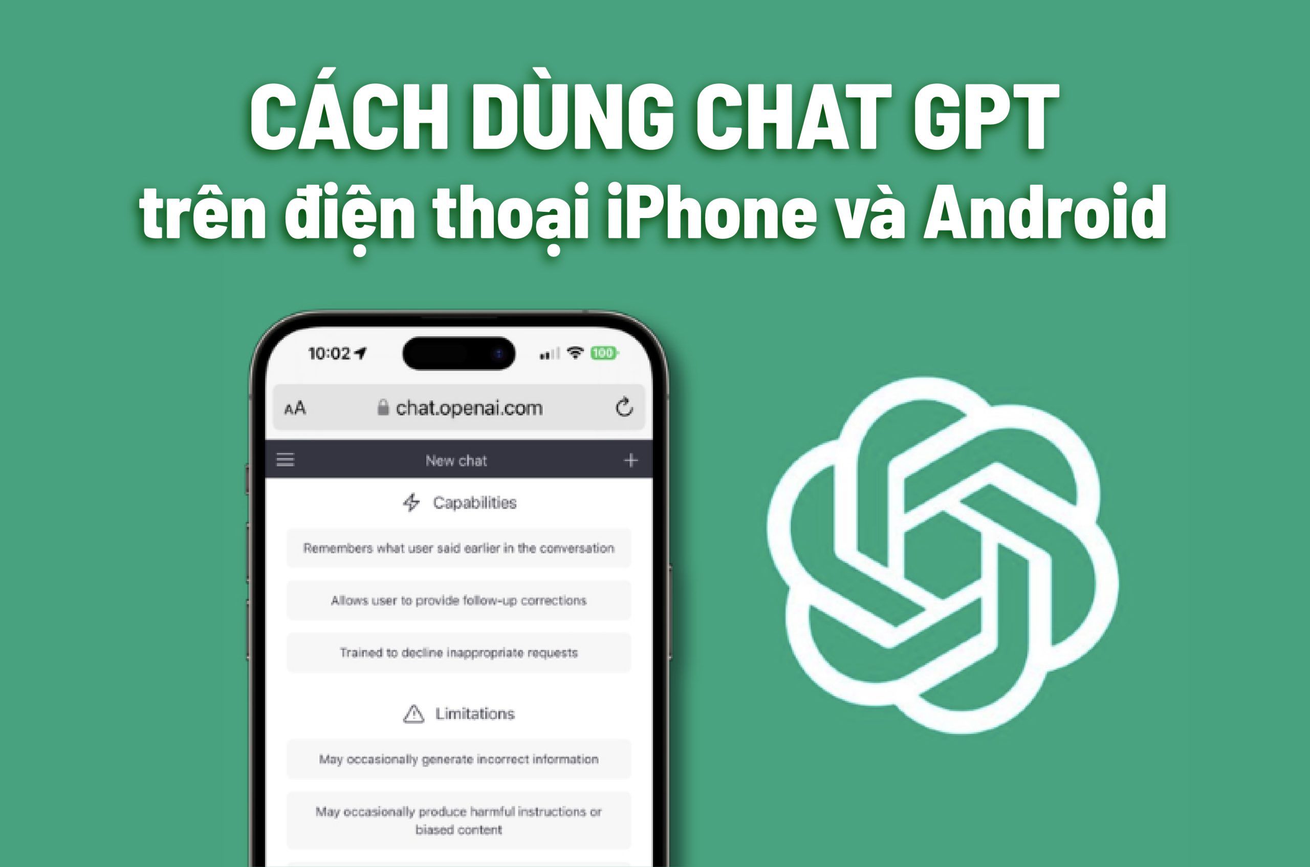 Cách dùng Chat GPT trên điện thoại iPhone và Android